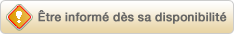 Etre inform� d�s disponibilit�
