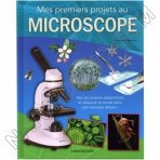 &nbsp;Mes premiers projets au microscope (CHANTECLER)